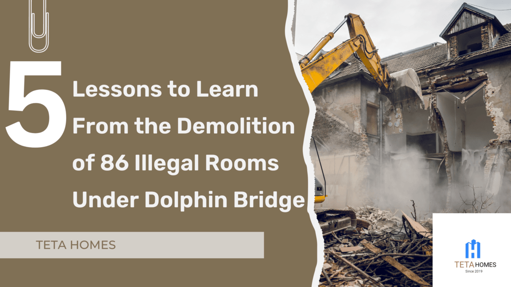 5 Great Lessons to Learn From the Demolition of 86 Illegal Rooms Under Dolphin Bridge